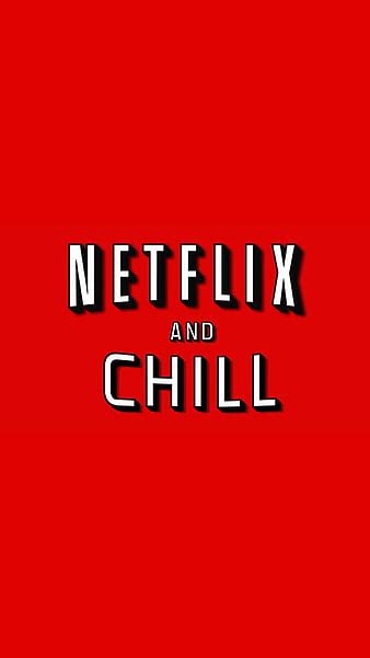 Netflix And Chill Hd Phone Wallpaper Peakpx