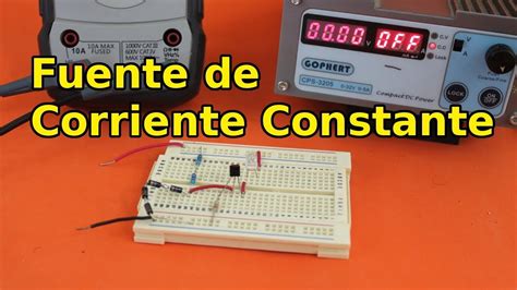 Circuitos De Debes Conocer Fuente De Corriente Constante Youtube