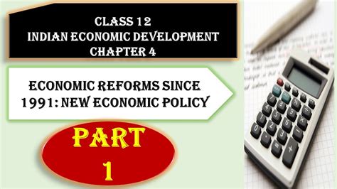 Class 12 Indian Economic Development Chapter 4 Economic Reforms Since