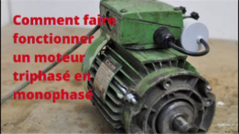 Comment Brancher Un Moteur Triphasé En Monophasé AUTOMASITES