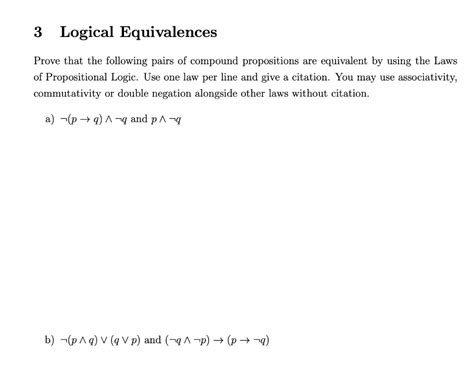 Solved 3 Logical Equivalences Prove That The Following Pairs