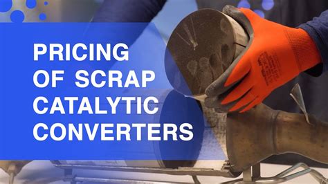 Current Scrap Catalytic Converter Prices Check For The Right Price Of