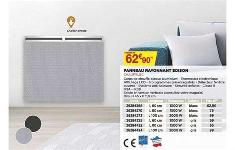 Promo Panneau Rayonnant Edison Chaufelec Chez Bricomarche