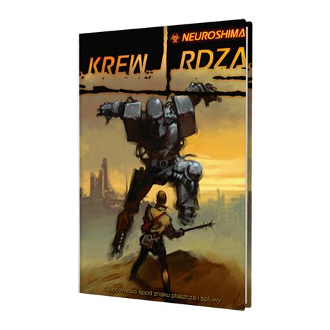 Neuroshima RPG Krew I Rdza Neuroshima Graal