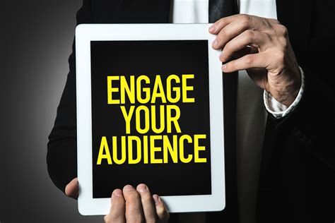 Engage Your Audience