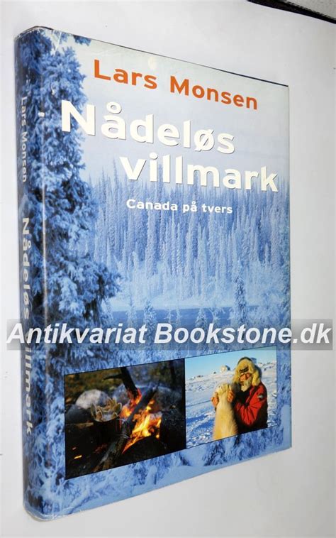 N Del S Villmark Canada P Tvers Af Lars Monsen