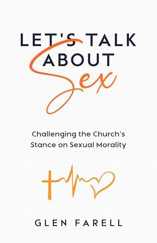 Lets Talk About Sex Challenging The Churchs Stance On Sexual