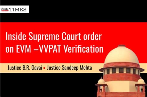 Inside Supreme Court Order On EVM VVPAT Verification SCC Times