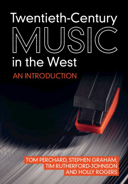 Twentieth Century Music In The West