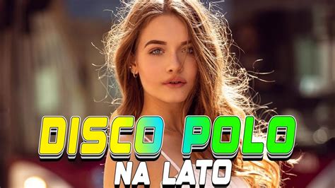 Disco Polo W Remixach M C Najlepsze Klubowe Hity Youtube