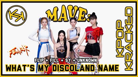 Mave 메이브 Whats My Discoland Name Kpop Kracked Remix Youtube