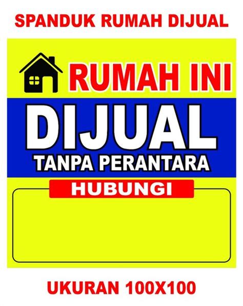 Jual Produk Spanduk Rumah Dijualkan 100x100cm Termurah Dan Terlengkap