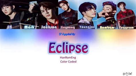 Got7 갓세븐 Eclipse Color Coded Lyrics Hanromeng Youtube