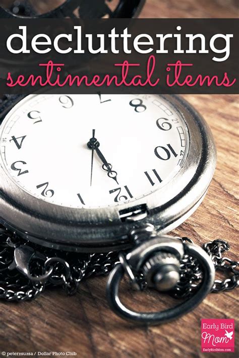 An Old Pocket Watch With The Words Decluttering Sentimental Items