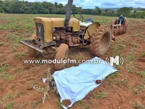 Homem Morre Atropelado Pelo Trator Em Que Trabalhava M Dulo Fm