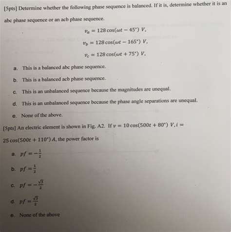 Solved Spts Determine Whether The Following Phase Sequence Chegg