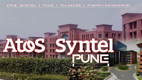 Atos Syntel Pune एटस सटल पण Talegaon Dabhade Pimpri