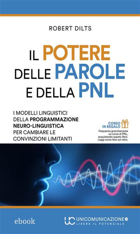 Il Potere Delle Parole E Della Pnl I Modelli Linguistici Della