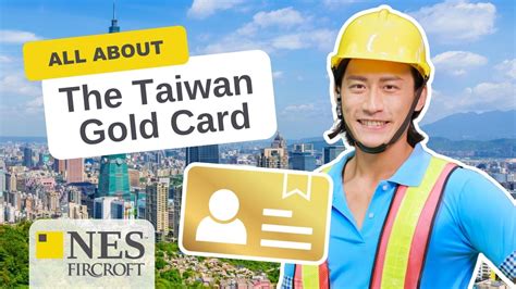 All About Taiwans Employment Gold Card Nes Fircroft