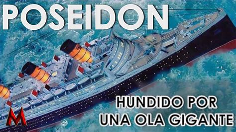 HUNDIMIENTO DEL SS POSEIDON - MendoZza - YouTube