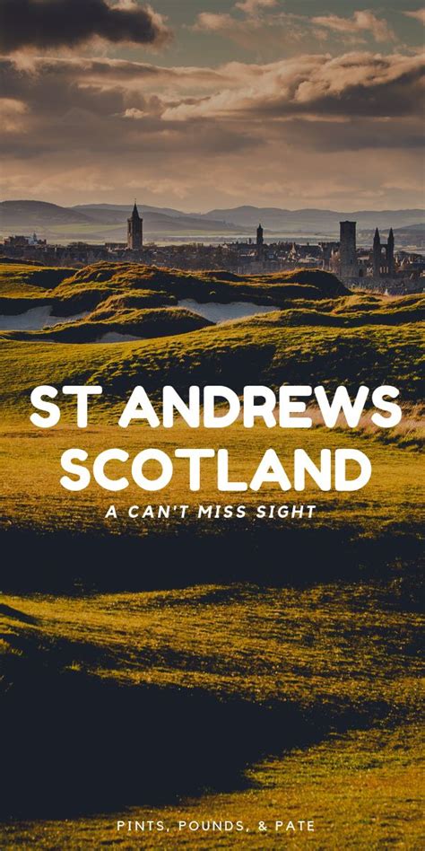 Everything You Need To Know About Visiting St Andrews For A Quick Day