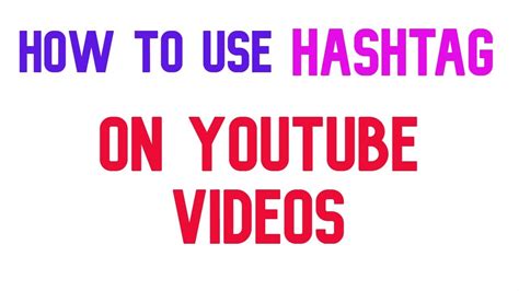 How To Add Hashtags On Youtube Properly Increase Views On Youtube