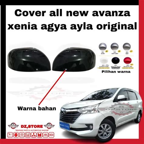 Cover Spion Avanza XENIA AGYA Ayla Warna Bahan Original Harga Satuan