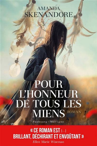 Avis Lecture Pour Lhonneur De Tous Les Miens De Amanda Skenandore