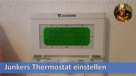 Junkers Thermostat Einstellen Youtube