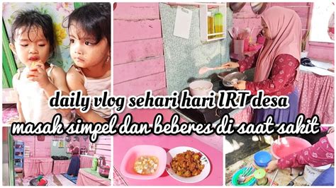 RAMADHAN VLOG IBU RUMAH TANGGA SEHARI HARI DI RUMAH KAYU MASAK