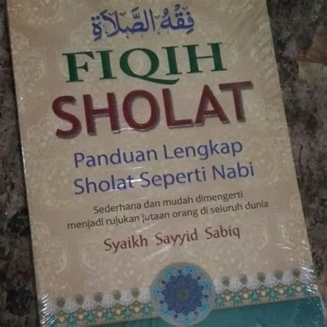 Jual Buku FIQIH SHALAT Panduan Lengkap Sholat Seperti Nabi Shopee