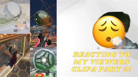 Reacting To My Viewers Rocket League Clips Part 2 Realtime YouTube