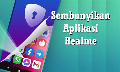 Cara Menyembunyikan Aplikasi Di HP Realme Tanpa Aplikasi DroidSmile