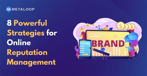 8 Powerful Online Reputation Management Strategies For Your Brand