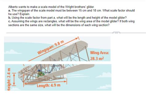 Alberto Wants To Make A Scale Model Of The Wright Chegg