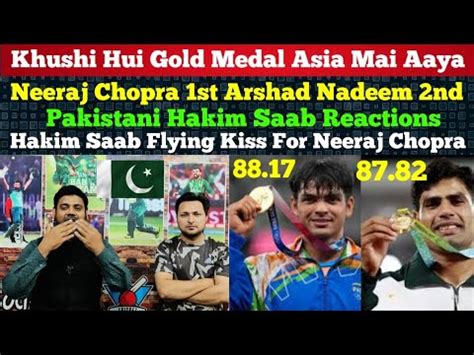 Congrats Neeraj Chopra Pak Hakim Sab Reacts On Neeraj Chopra Won Gold