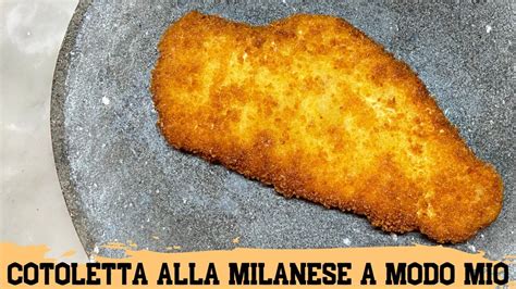 Cotoletta Di Pollo Alla Milanese Perfetta Croccante Salutare E