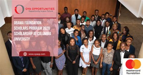 Obama Foundation Scholars Program 2020 Oya Opportunities Oya