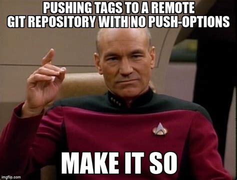 Meme Overflow On Twitter Pushing Tags To A Remote Git Repository With