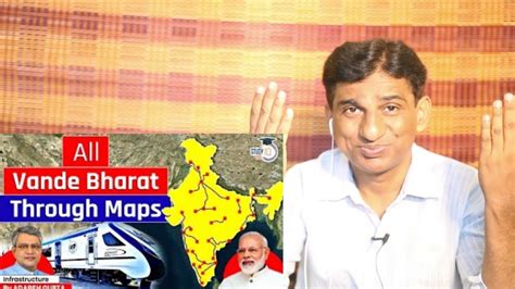 Pakistani Reacts To Route Map Of All Vande Bharat Through Maps Upsc Mains Youtube