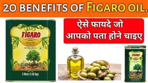 Figaro Oil Ke Fayde Figaro Oil Use Olive Oil Lagane Ke Fayde