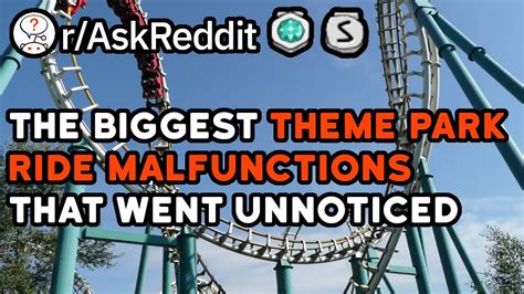 Biggest Theme Park Ride Malfunctions That Went Unnoticed 😰😰😰 Reddit