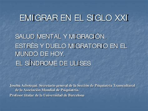 Emigrar En El Siglo Xxi Salud Mental Y MigraciÓn EstrÉs Y Duelo Migratorio En Apuntes De