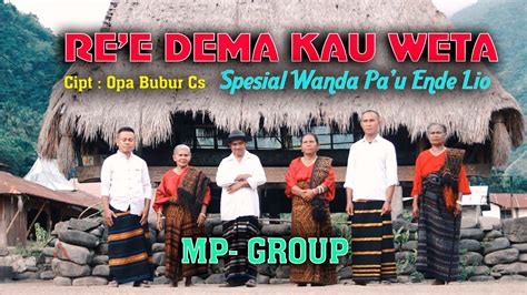 LAGU DAERAH ENDE LIO TERBARU 2022 RE E DEMA KAU WETA MP GROUP