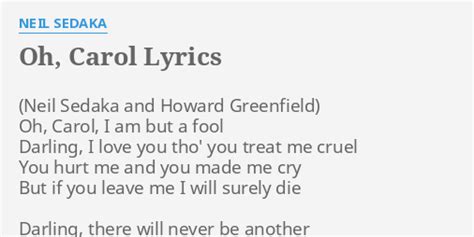 Oh Carol Lyrics By Neil Sedaka Oh Carol I Am