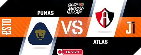 Pumas Vs Atlas En Vivo Jornada Grita M Xico A Esto En L Nea