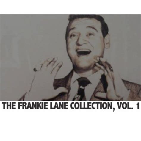 The Frankie Laine Collection Vol 1 By Frankie Laine On Amazon Music