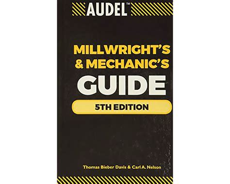 Millwrights And Mechanics Guide