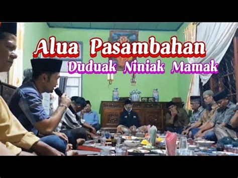 Pasambahan Minang Alua Pasambahan Duduak Niniak Mamak Youtube