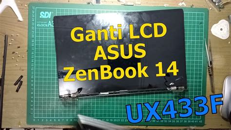 Ganti Lcd Asus Zenbook Ux F Bongkar Asus Zenbook Ux F Youtube